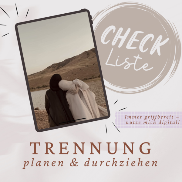 TRENNUNG | planen & durchziehen | Die Checkliste